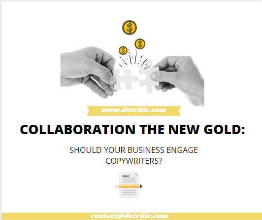 Why your business should collaborate and engage copywriters